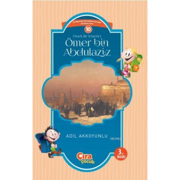 Örnek bir yönetici Ömer Bin Abdülaziz