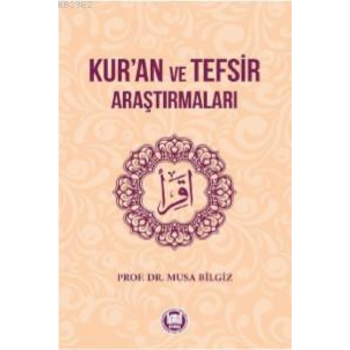 Kur'an ve Tefsir Araştırmaları