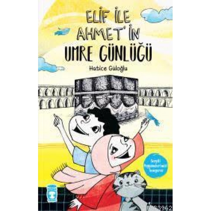 Elif İle Ahmet'in Umre Günlüğü