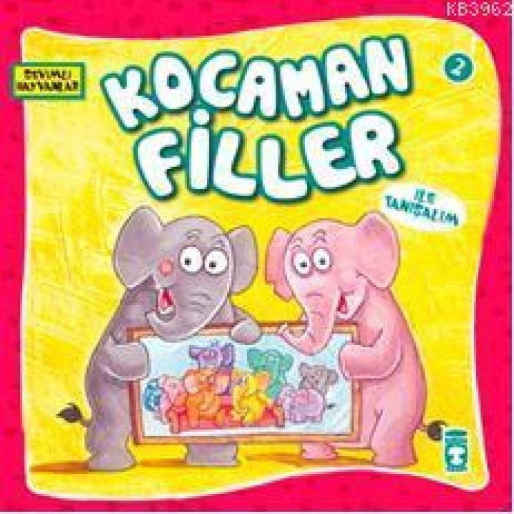 Kocaman Filler ile Tanışalım; Sevimli Hayvanlar - 2