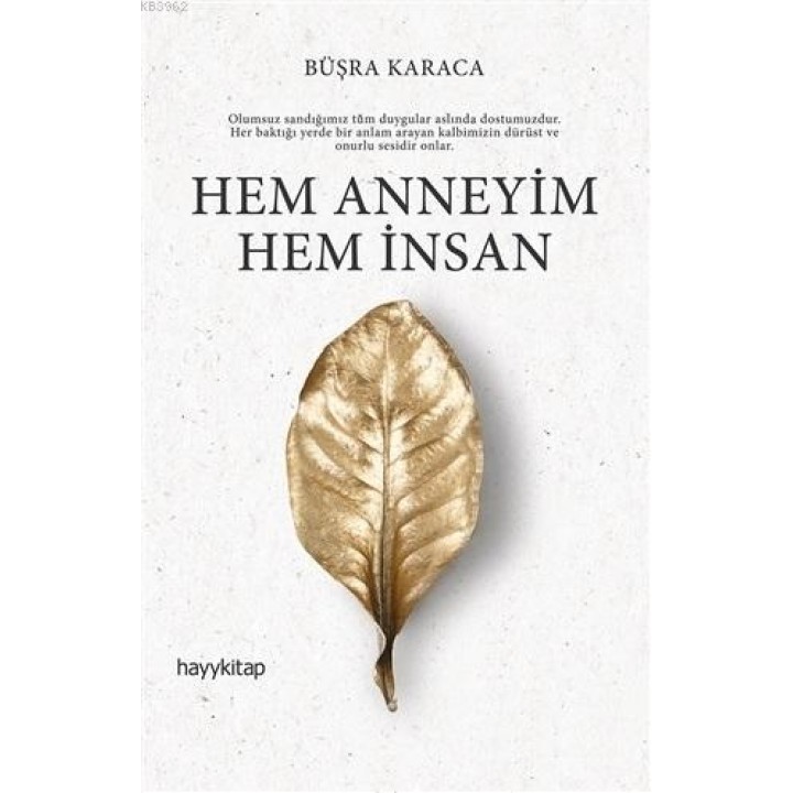 Hem Anneyim Hem İnsan