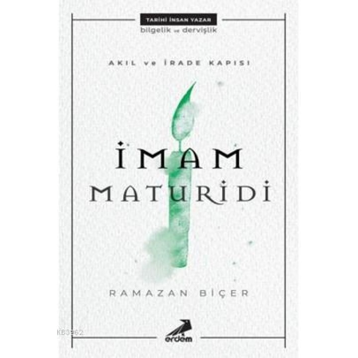 Akıl ve İrade Kapısı İmam Maturidi