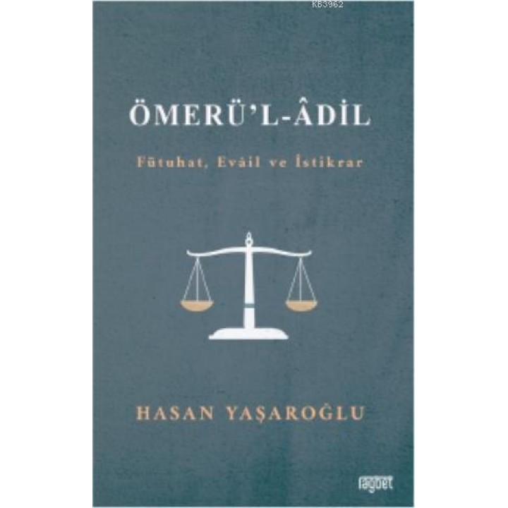 Ömerül Adil (Fütuhat, Evail ve İstikrar)