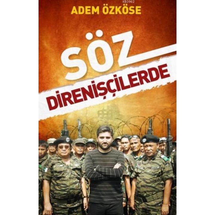 Söz Direnişçilerde