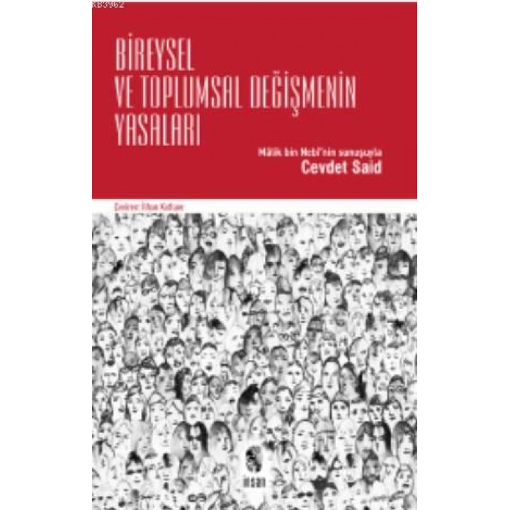 Bireysel ve Toplumsal Değişmenin Yasaları