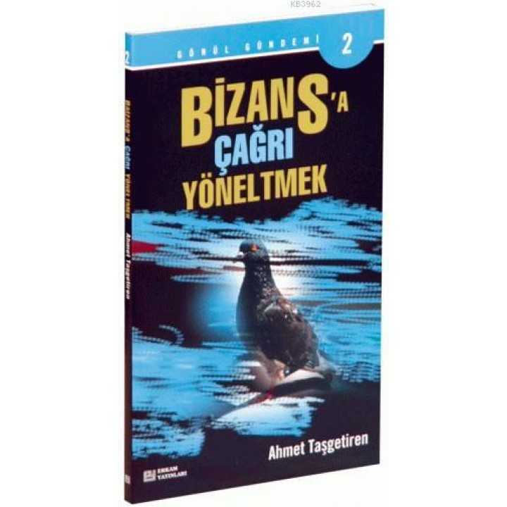 Bizansa Çağrı Yöneltmek