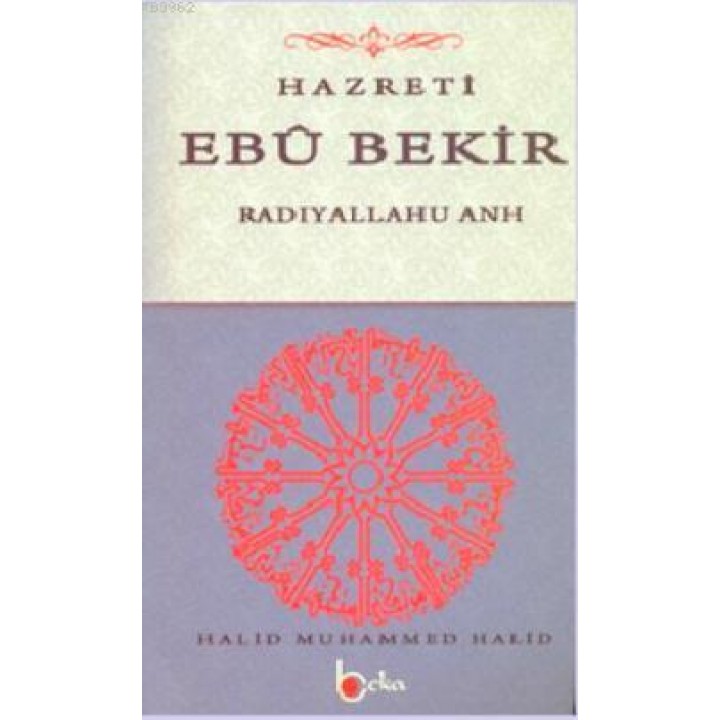 Hazreti Ebu Bekir (Radıyallahu Anh)