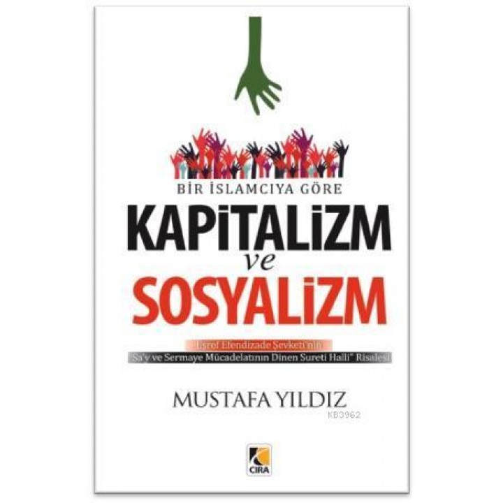 Bir İslamcıya Göre Kapitalizm ve Sosyalizm
