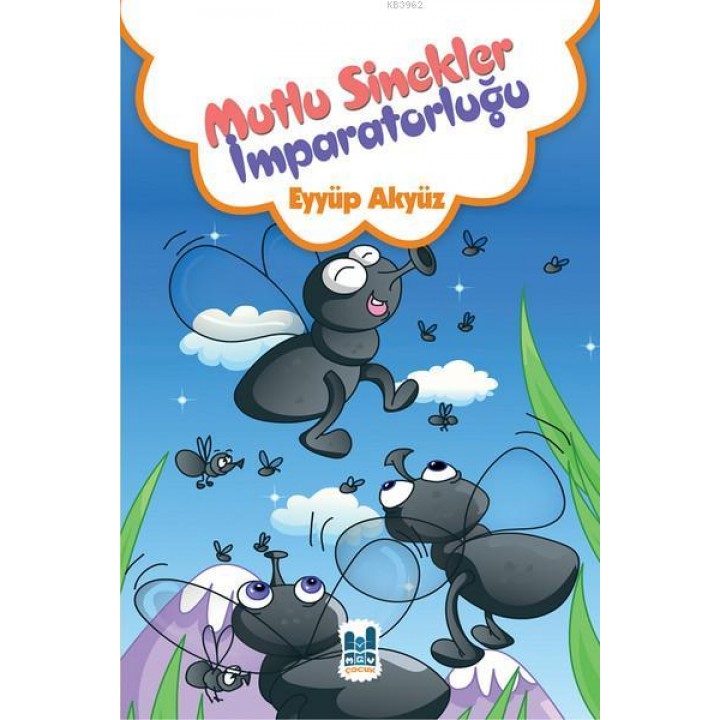 Mutlu Sinekler İmparatorluğu