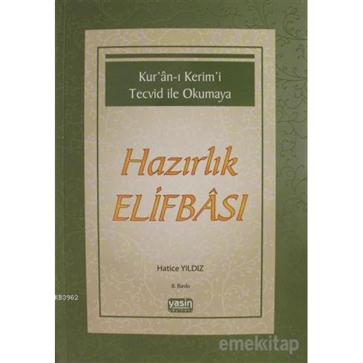 Kuranı Kerimi Tecvid ile Okumaya Hazırlık Elifbası