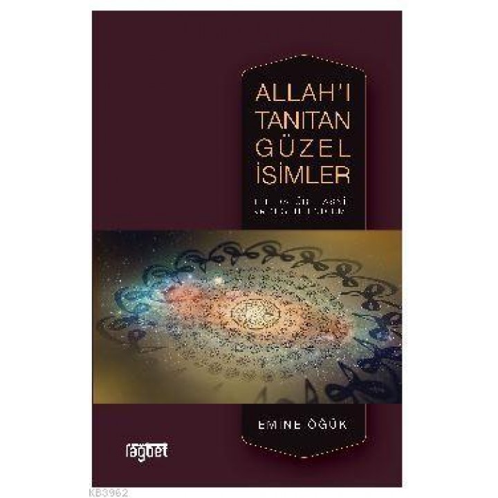 Allah'ı Tanıtan Güzel İsimler; Literatür, Tasnif ve Değerlendirme