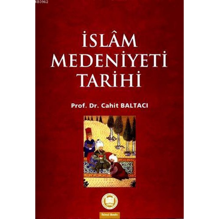 İslam Medeniyeti Tarihi