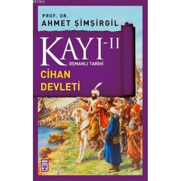Kayı 2 - Cihan Devleti