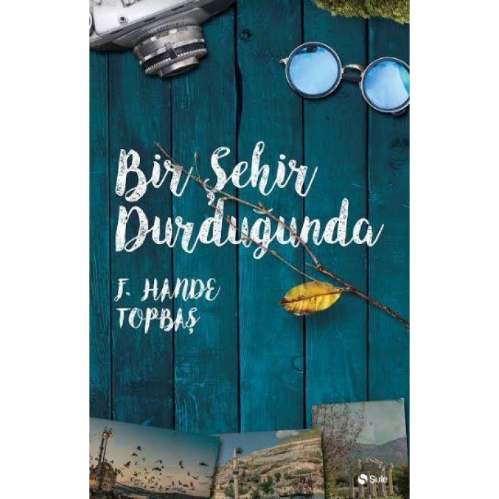 Bir Şehir Durduğunda