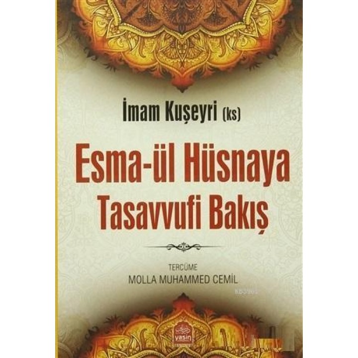 Esmaül Hüsnaya Tasavvufi Bakış