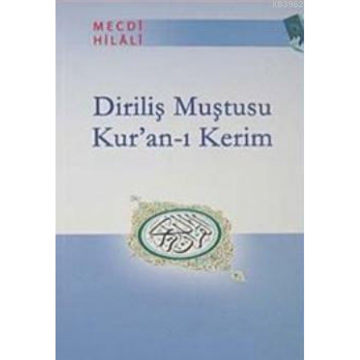 Diriliş Muştusu Kur'an- ı Kerim