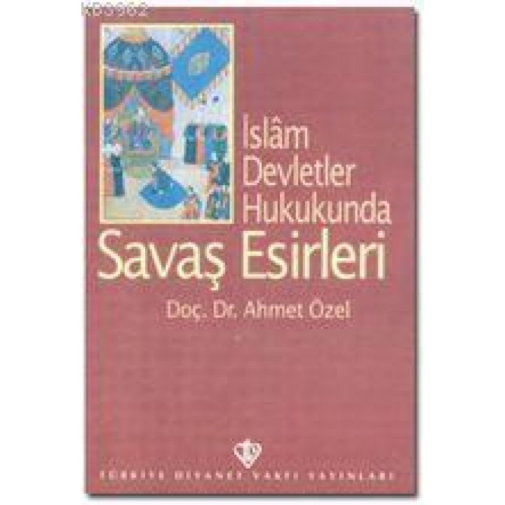 İslam Devletler Hukukunda| Savaş Esirleri