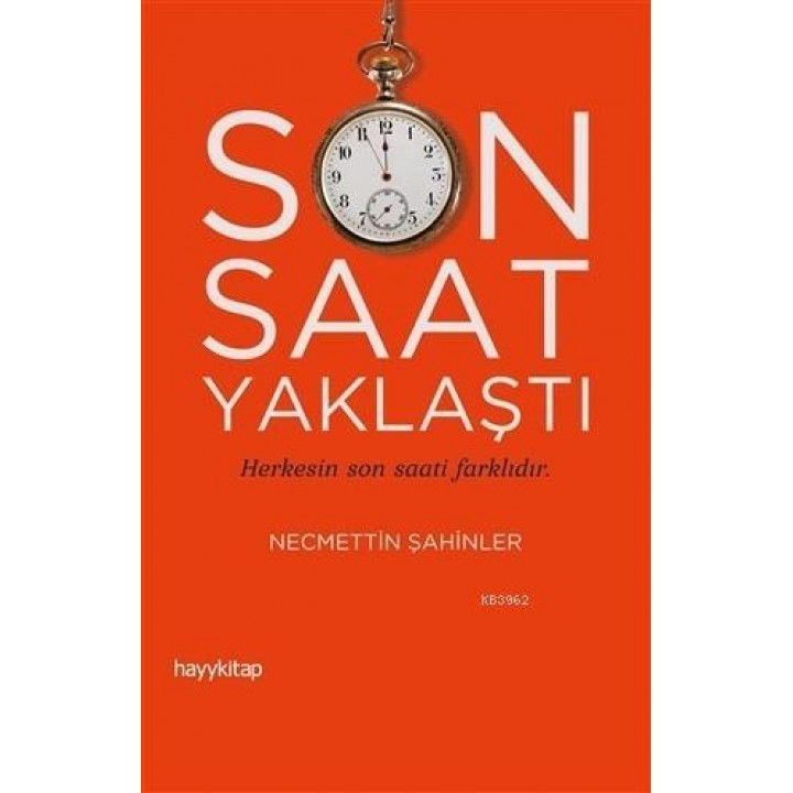 Son Saat Yaklaştı