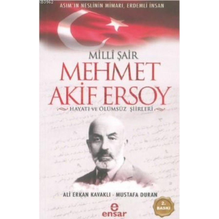 Milli Şair Mehmet Akif Ersoy Hayatı ve Ölümsüz Şiirleri