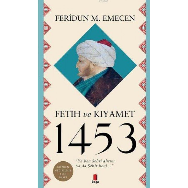 Fetih ve Kıyamet 1453