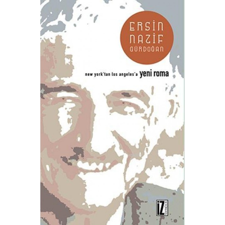 New York'tan Los Angeles'a Yeni Roma