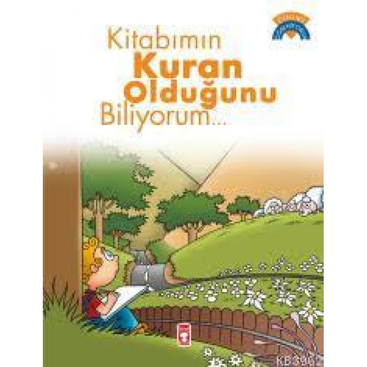 Kitabımın Kur'an Olduğunu Biliyorum