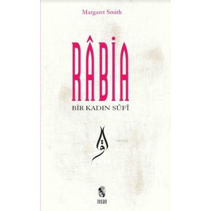 Rabia Bir Kadın Sufi