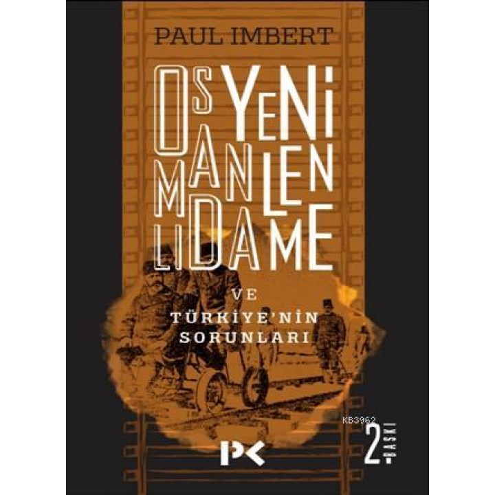 Osmanlı'da Yenilenme Ve Türkiye'nin Sorunları