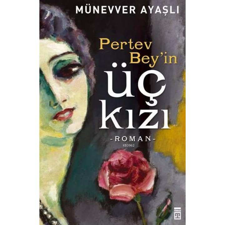 Pertev Bey'in Üç Kızı