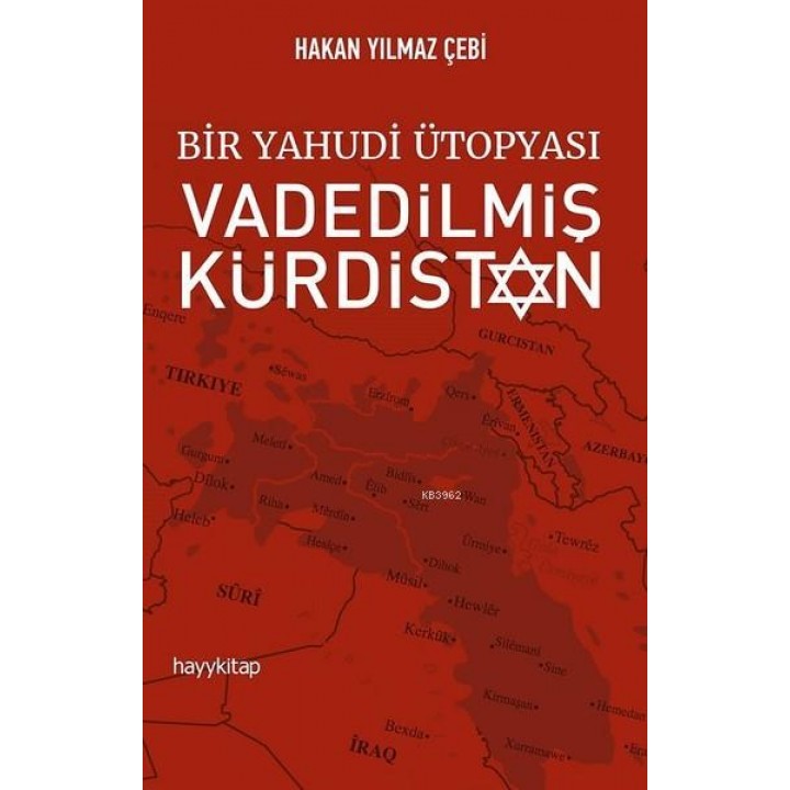 Bir Yahudi Ütopyası Vadedilmiş Kürdistan