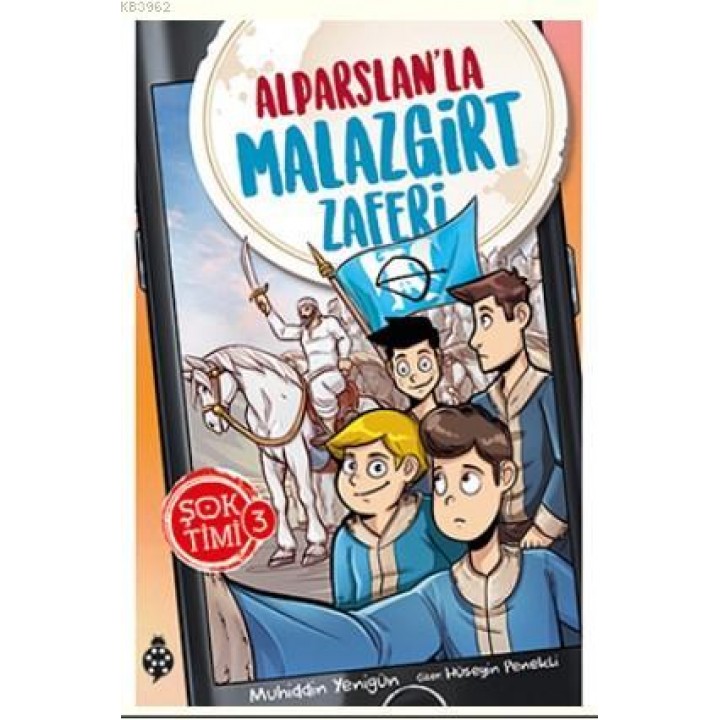 Şok Timi - 3; Alparslan'la Malazgirt Zaferi