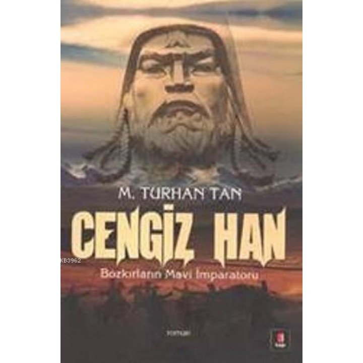 Cengiz Han; Bozkırların Mavi İmparatoru