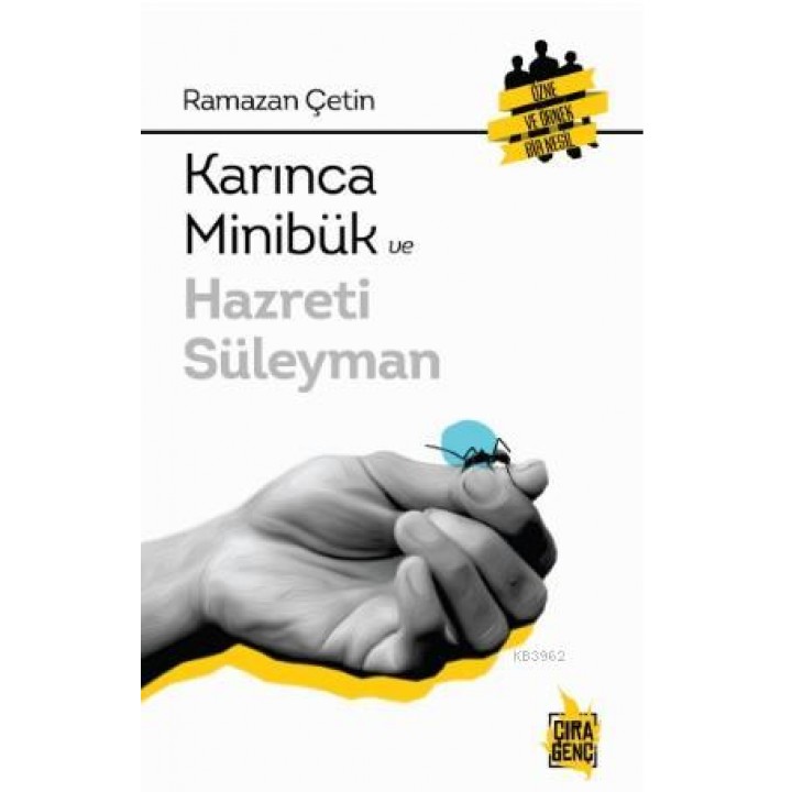 Karınca Minibük ve Hazreti Süleyman