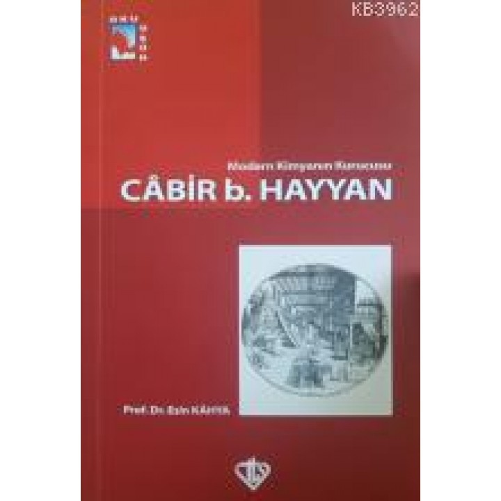 Modern Kimyanın Kurucusu Cabir Bin Hayyan