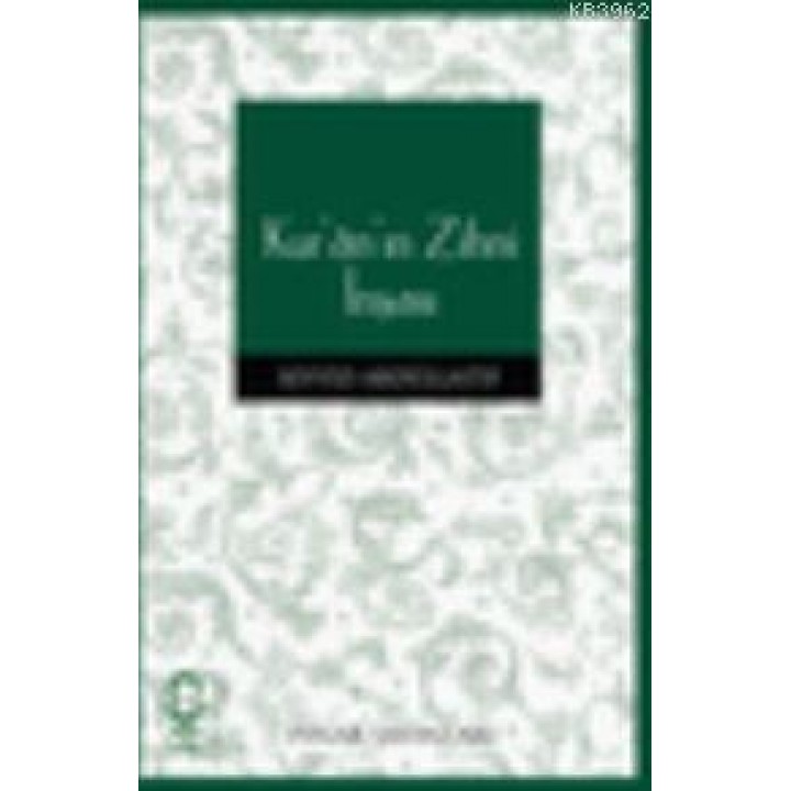 Kur'an'ın Zihni İnşası