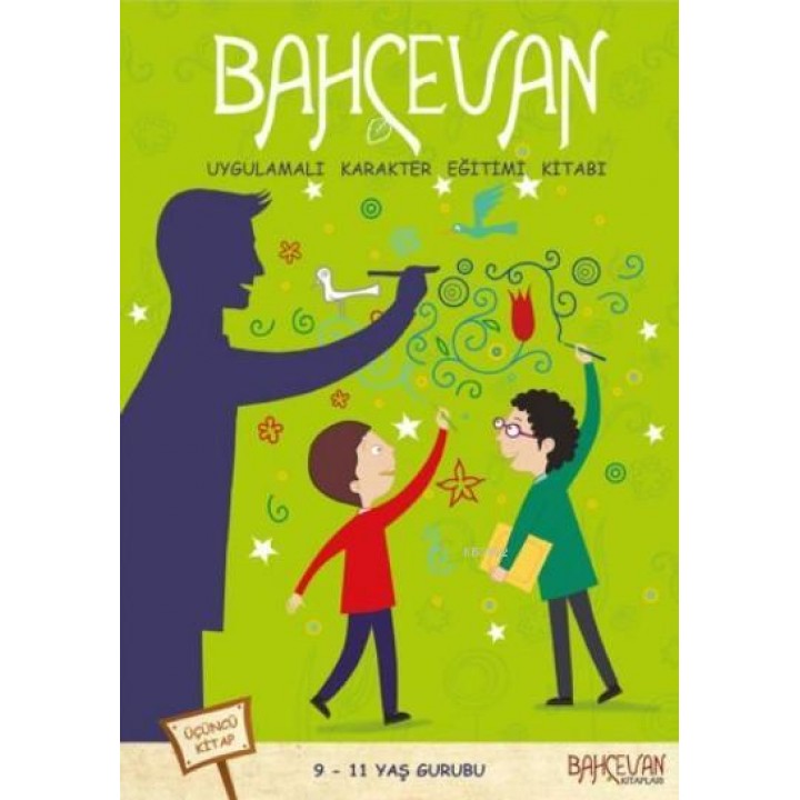 Bahçevan   9-11 Yaş Grubu   (3. Kitap)
