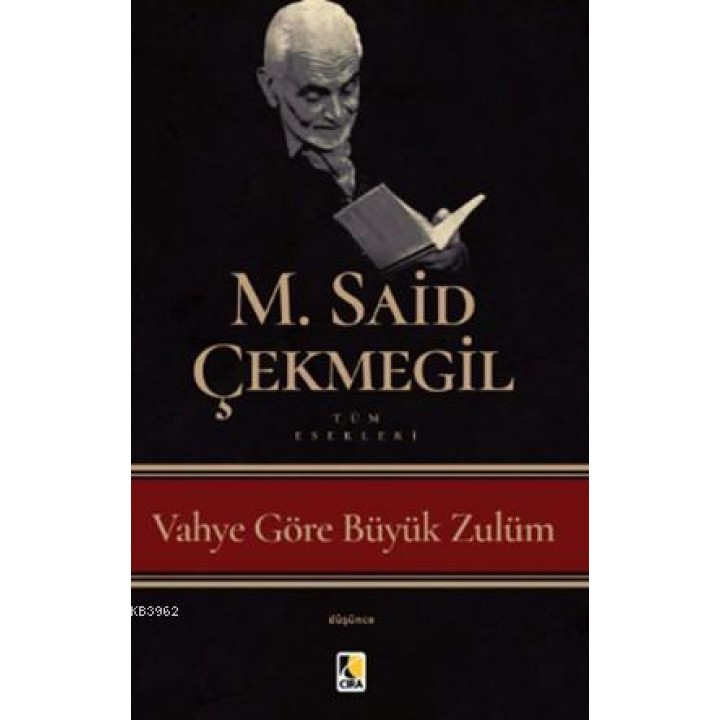 Vahye Göre Büyük Zulüm