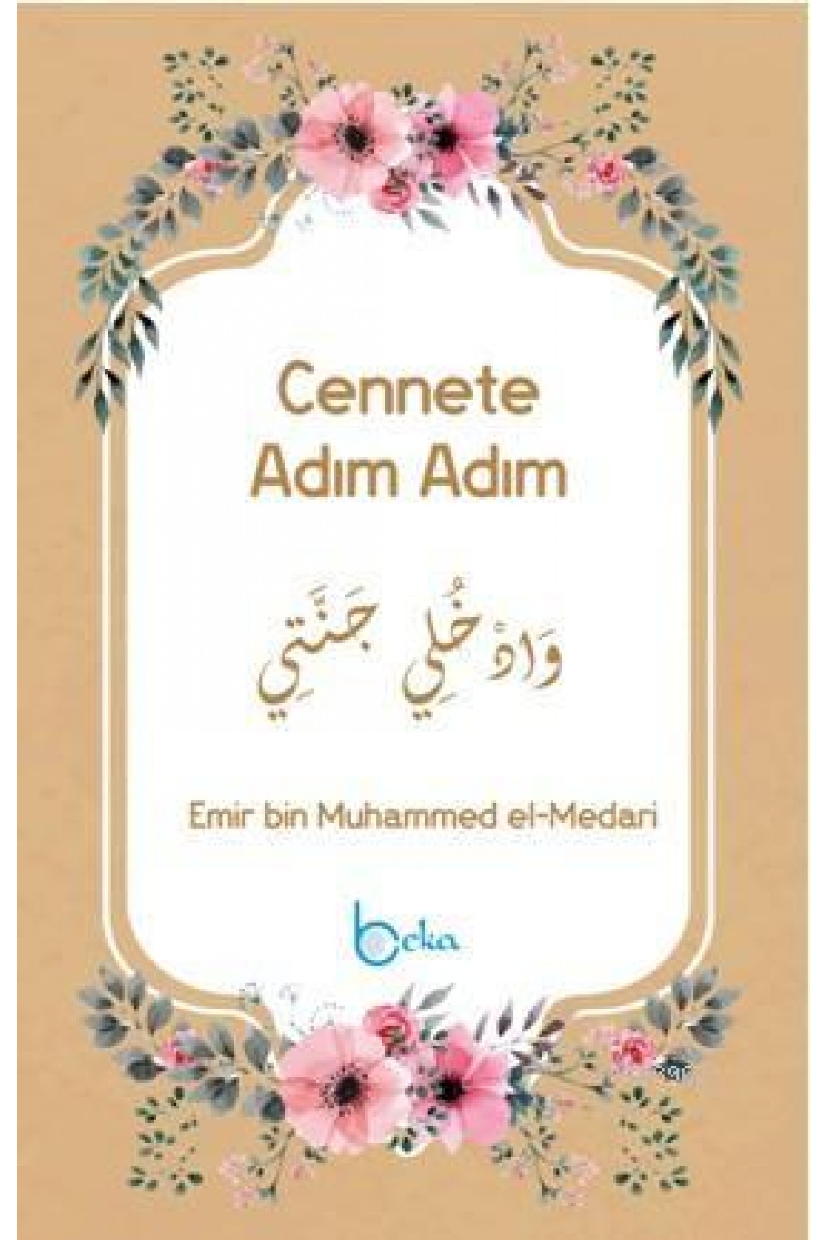 Cennete Adım Adım
