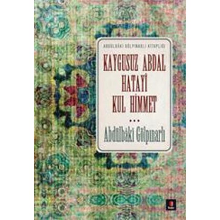Kaygusuz Abdal Hatayi Kul Hikmet