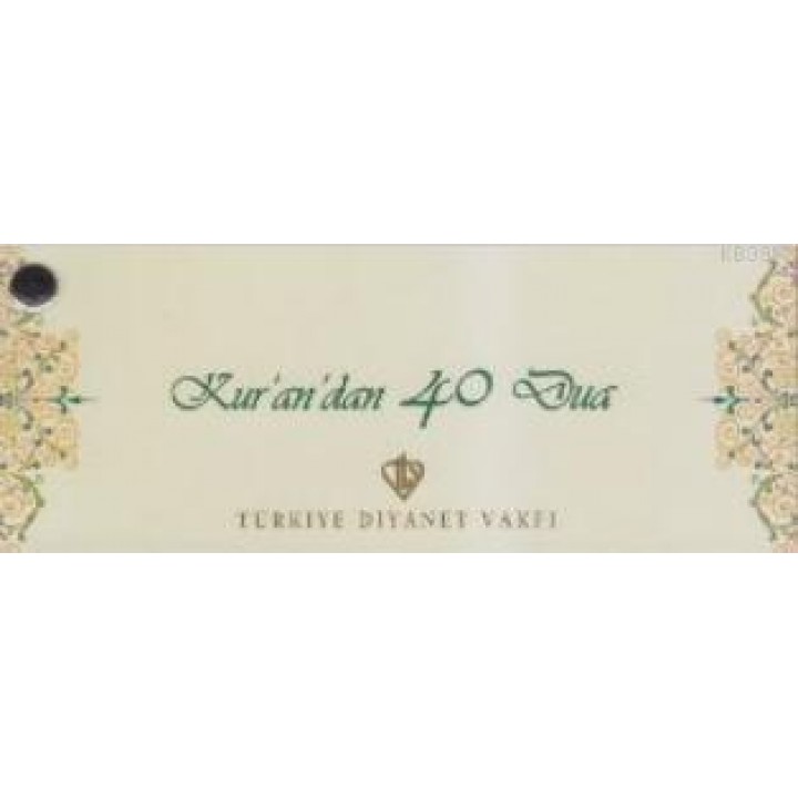 Kur'an'dan 40 Dua