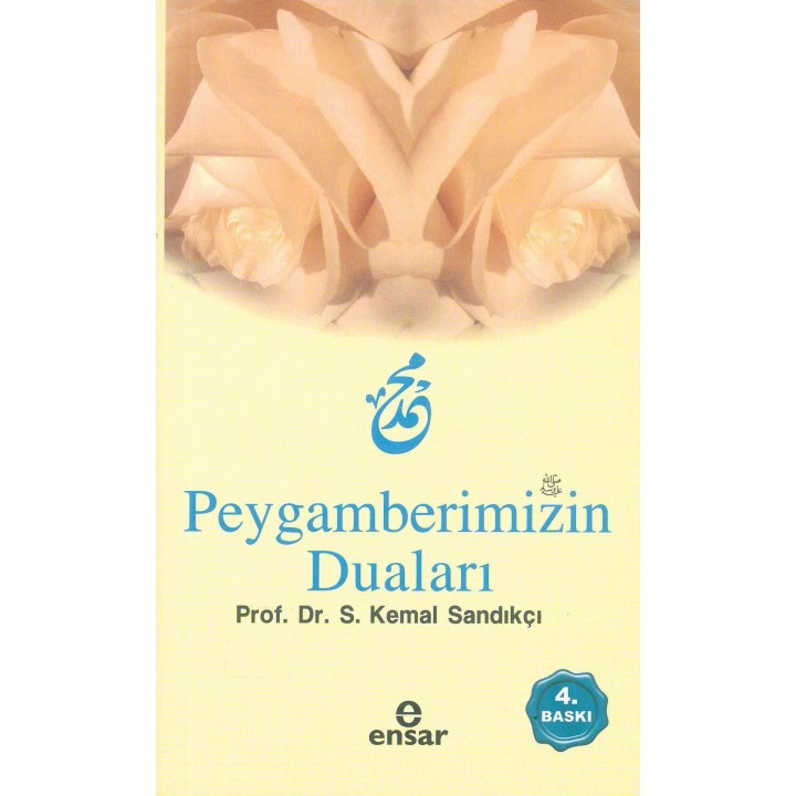 Peygamberimizin Duaları