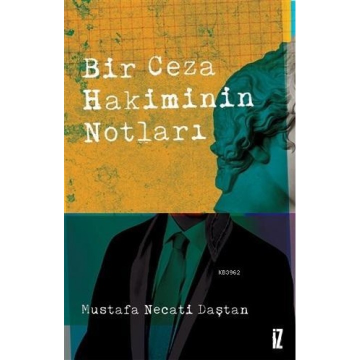 Bir Ceza Hakiminin Notları