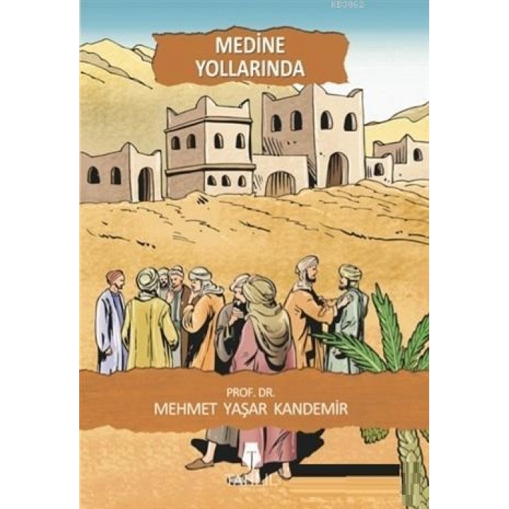 Medine Yollarında