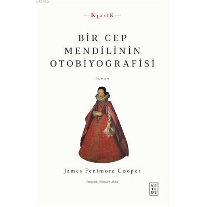 Bir Cep Mendilinin Otobiyografisi