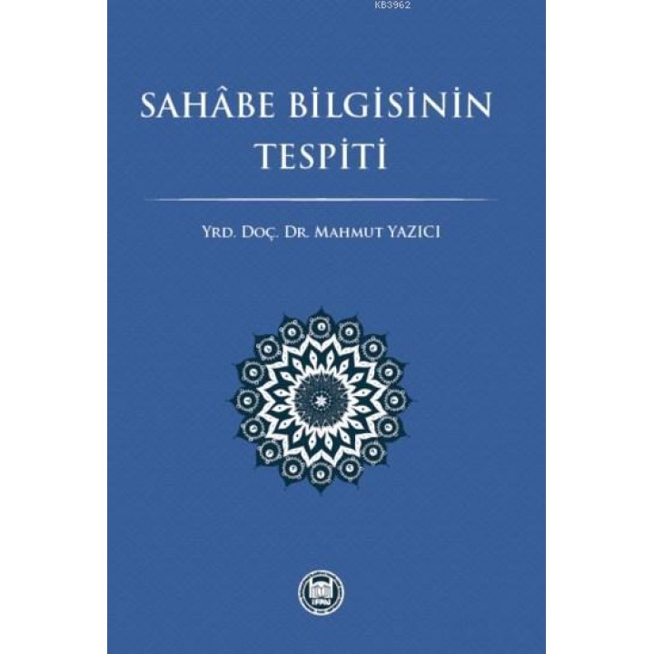 Sahâbe Bilgisinin Tespiti
