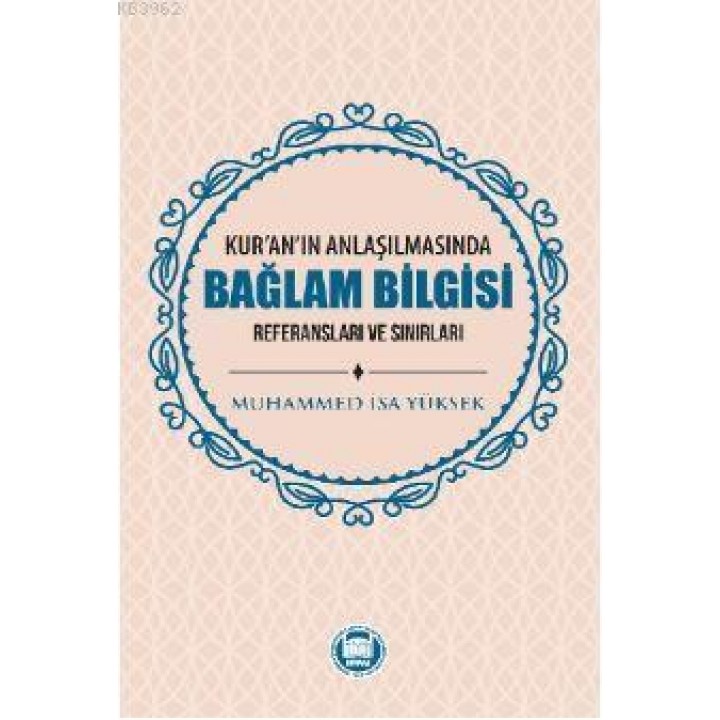 Kur'an'ın Anlaşılmasında Bağlam Bilgisi