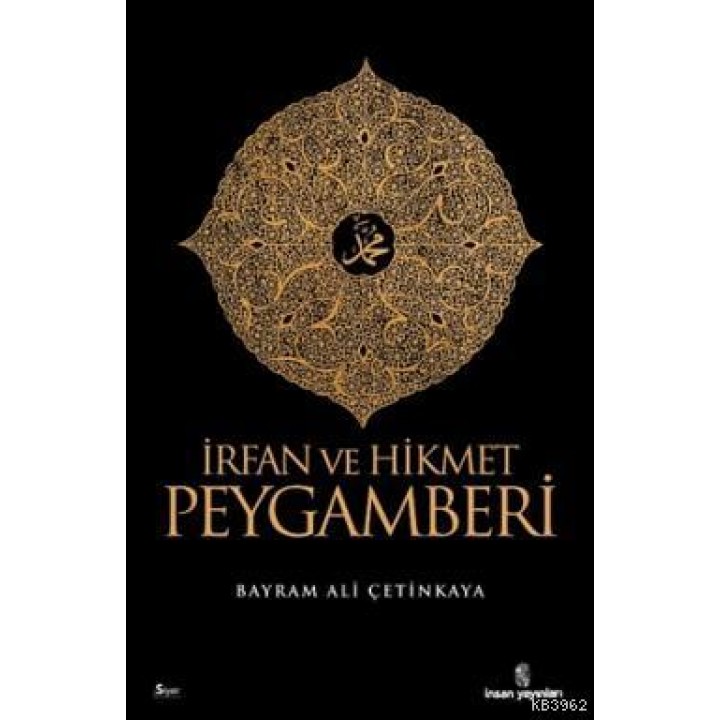 İrfan ve Hikmet Peygamberi