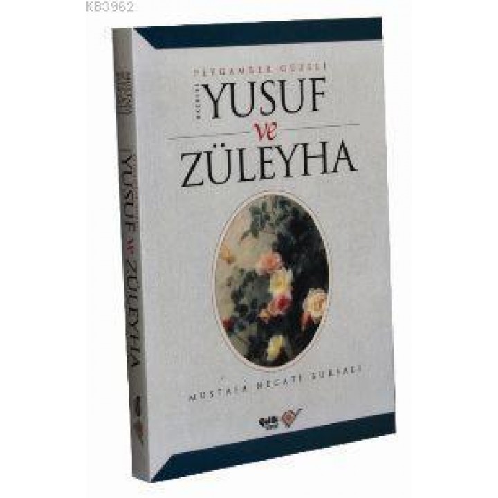 Hz. Yusuf ve Züleyha