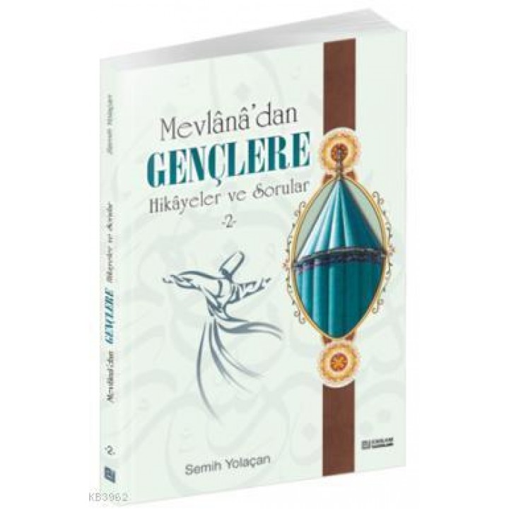 Mevlana'dan Gençlere Hikayeler ve Sorular 2