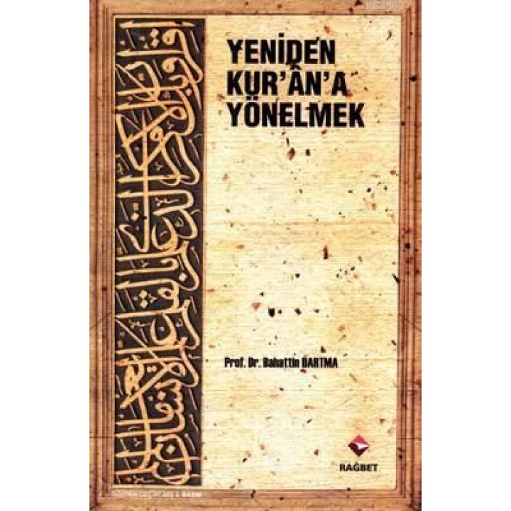 Yeniden Kur'an'a Yönelmek